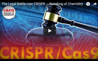 The Legal Battle over CRISPR — Speaking of Chemistry