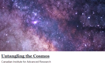 Untangling the Cosmos Symposium – CIFAR and Ontario Science Centre