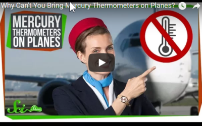Why Can’t You Bring Mercury Thermometers on Planes?