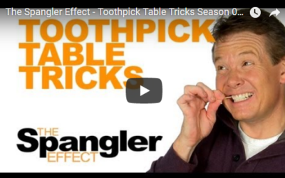 The Spangler Effect – Toothpick Table Tricks