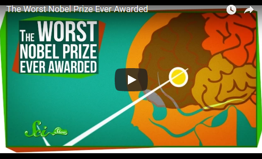 The Worst Nobel Prize Ever Awarded