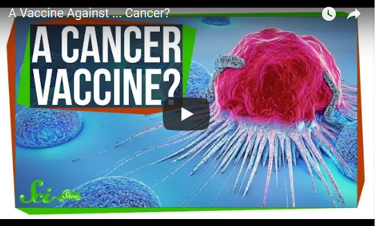 A Vaccine Against … Cancer?