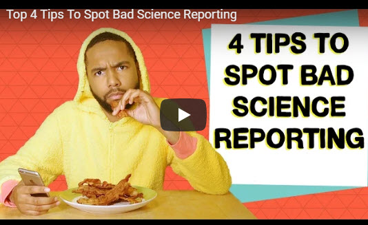 Top 4 Tips To Spot Bad Science Reporting