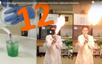 12 Captivating Chemistry Experiments (performed by Senior Highschool Students)