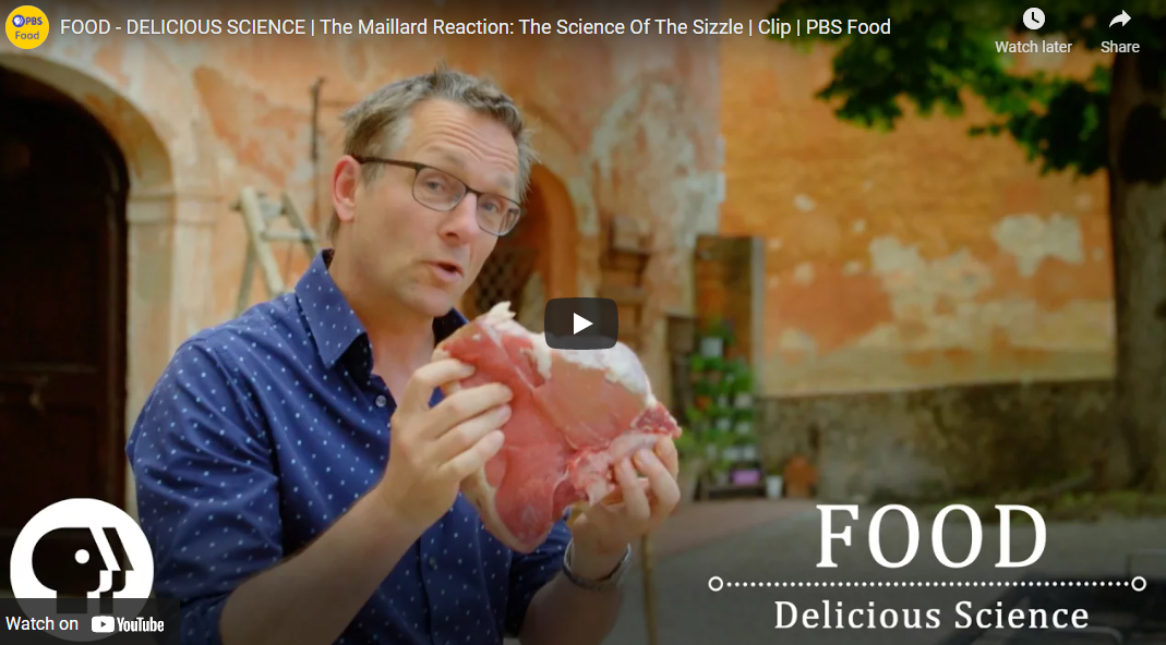 FOOD – DELICIOUS SCIENCE | The Maillard Reaction: The Science Of The Sizzle | Clip | PBS Food